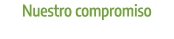 Nuestro compromiso