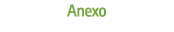 Anexo