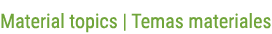 Material topics | Temas materiales