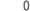 0