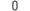 0