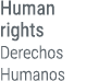 Human rights Derechos Humanos