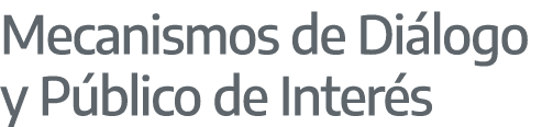Mecanismos de Di logo y P blico de Inter s 