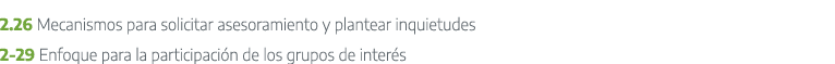 2.26 Mecanismos para solicitar asesoramiento y plantear inquietudes 2 29 Enfoque para la participaci n de los grupos ...