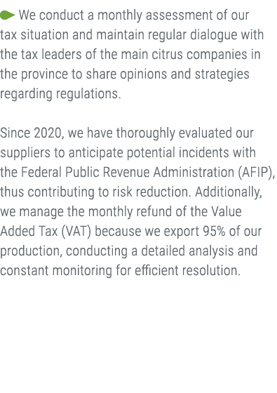 ￼ We conduct a monthly assessment of our tax situation and maintain regular dialogue with the tax leaders of the main...