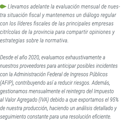 ￼ Llevamos adelante la evaluaci n mensual de nuestra situaci n fiscal y mantenemos un di logo regular con los l deres...