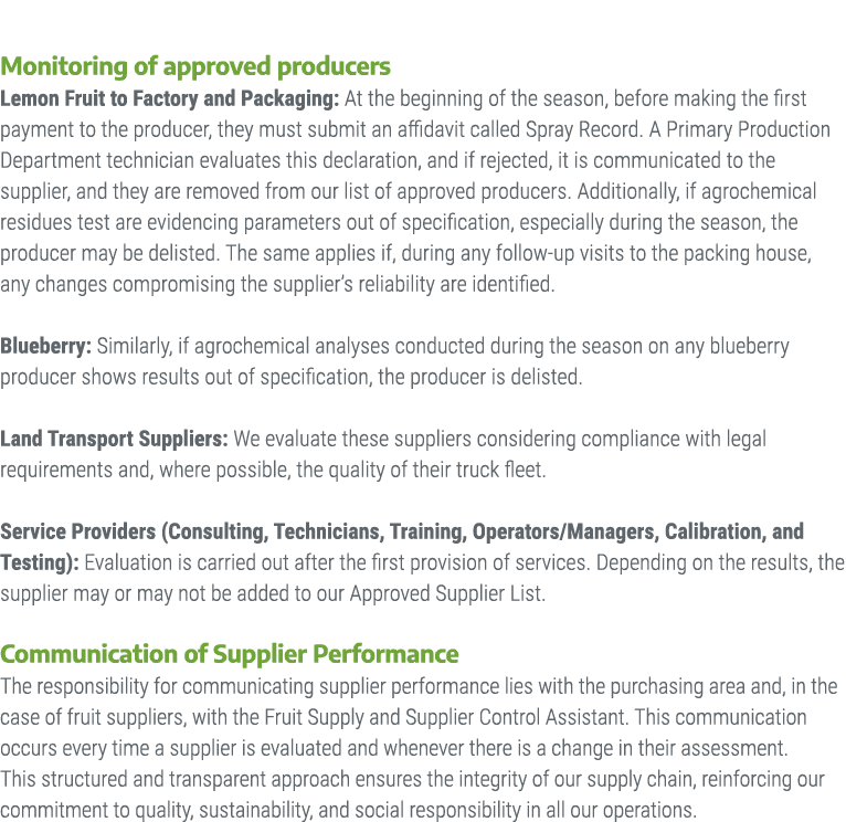  Monitoring of approved producers Lemon Fruit to Factory and Packaging: At the beginning of the season, before making...