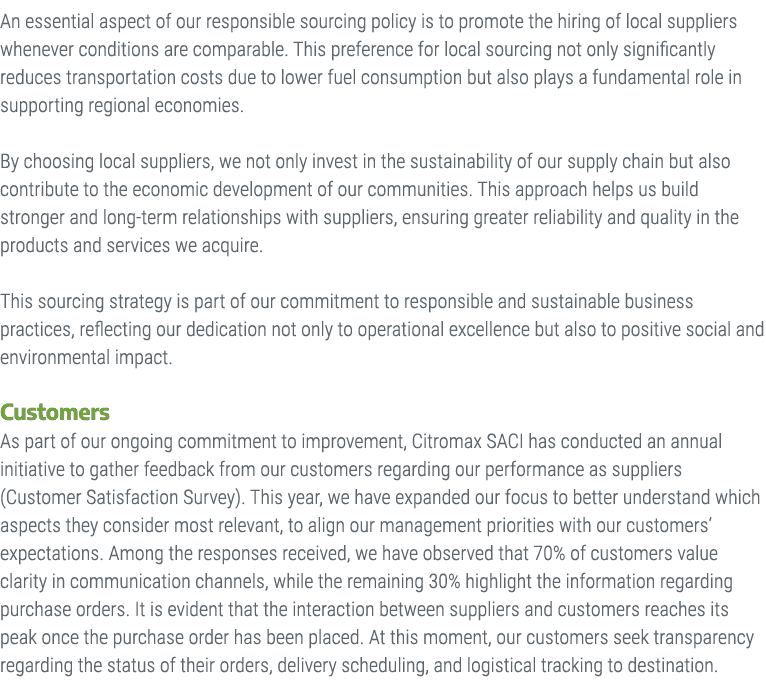 An essential aspect of our responsible sourcing policy is to promote the hiring of local suppliers whenever condition...