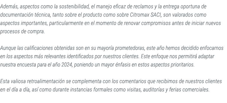 Adem s, aspectos como la sostenibilidad, el manejo eficaz de reclamos y la entrega oportuna de documentaci n t cnica,...