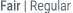 Fair | Regular