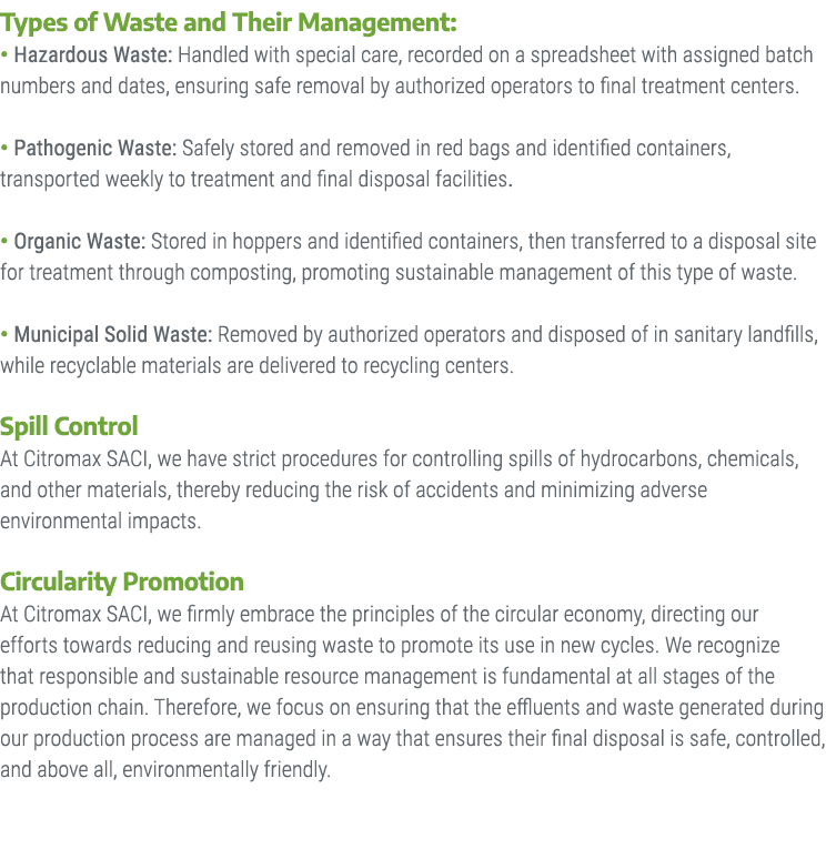 Types of Waste and Their Management: • Hazardous Waste: Handled with special care, recorded on a spreadsheet with ass...