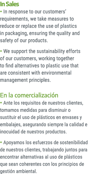 In Sales • In response to our customers’ requirements, we take measures to reduce or replace the use of plastics in p...