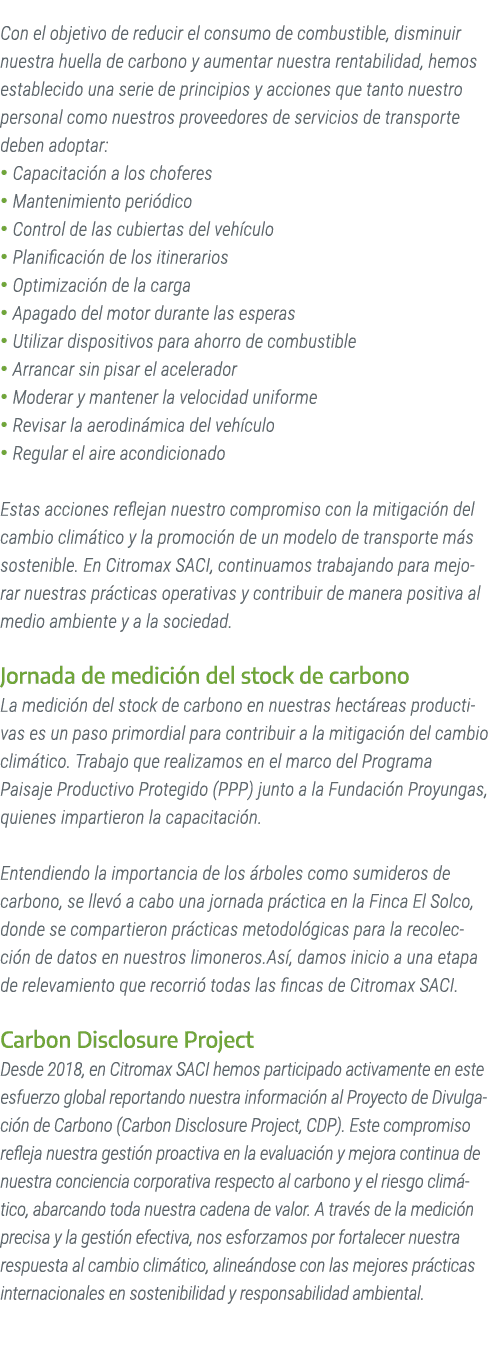 Con el objetivo de reducir el consumo de combustible, disminuir nuestra huella de carbono y aumentar nuestra rentabil...