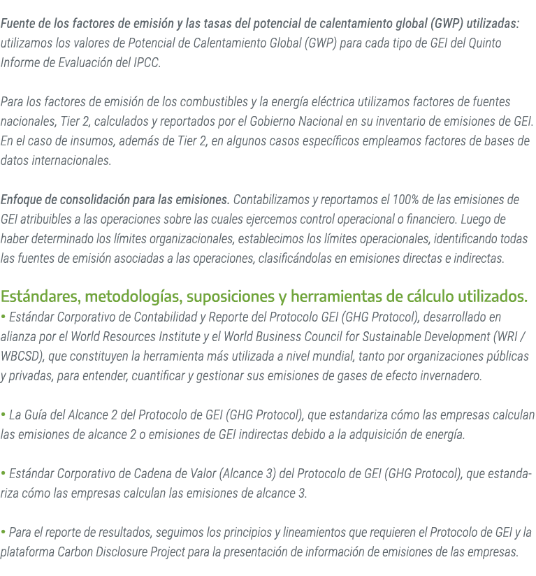 Fuente de los factores de emisi n y las tasas del potencial de calentamiento global (GWP) utilizadas: utilizamos los ...