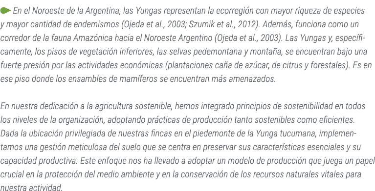 ￼ En el Noroeste de la Argentina, las Yungas representan la ecorregi n con mayor riqueza de especies y mayor cantidad...