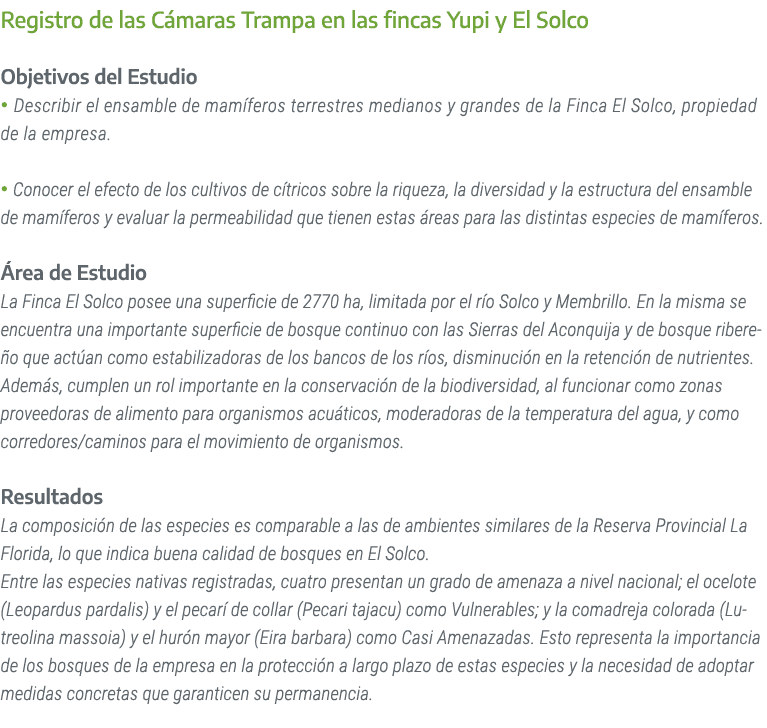Registro de las C maras Trampa en las fincas Yupi y El Solco Objetivos del Estudio • Describir el ensamble de mam fer...