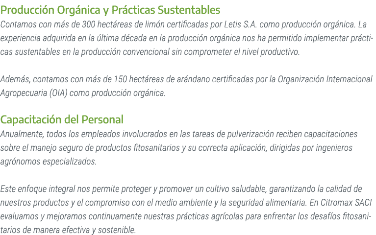 Producci n Org nica y Pr cticas Sustentables Contamos con m s de 300 hect reas de lim n certificadas por Letis S.A. c...
