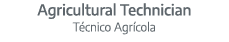 Agricultural Technician T cnico Agr cola
