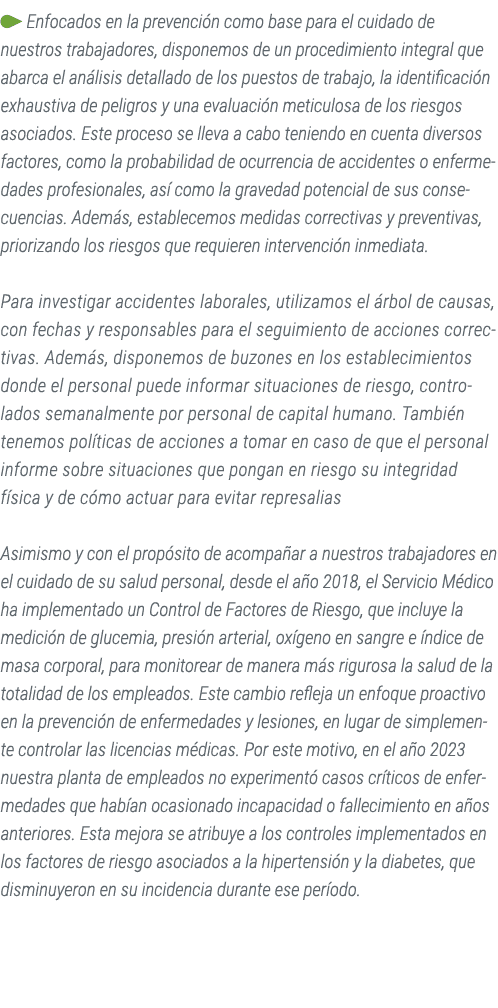 ￼ Enfocados en la prevenci n como base para el cuidado de nuestros trabajadores, disponemos de un procedimiento integ...