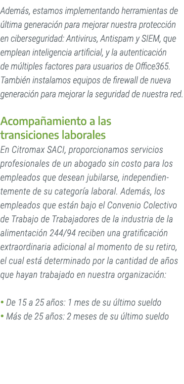 Adem s, estamos implementando herramientas de ltima generaci n para mejorar nuestra protecci n en ciberseguridad: An...