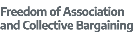 Freedom of Association and Collective Bargaining 