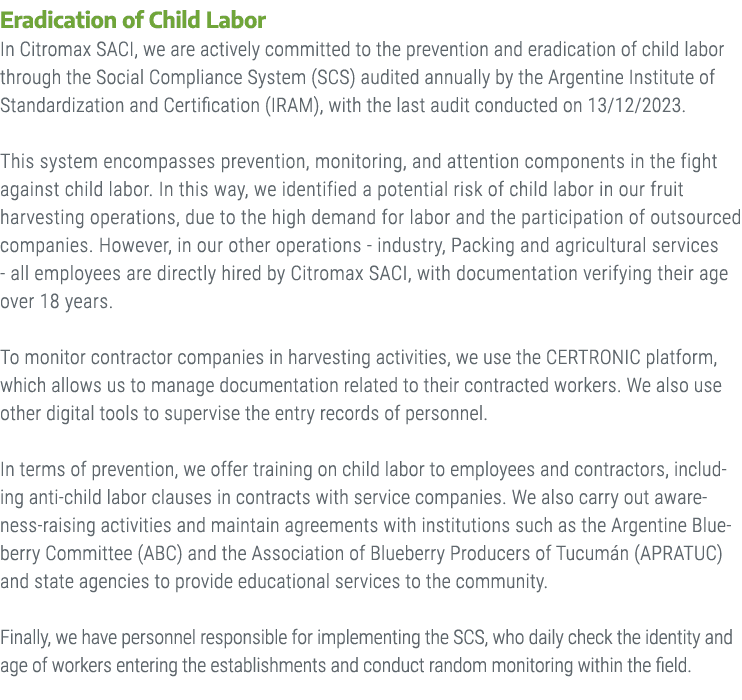 Eradication of Child Labor In Citromax SACI, we are actively committed to the prevention and eradication of child lab...