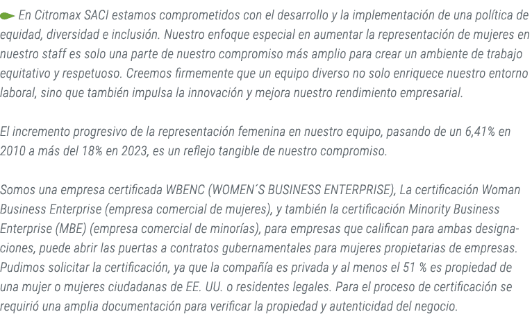 ￼ En Citromax SACI estamos comprometidos con el desarrollo y la implementaci n de una pol tica de equidad, diversidad...