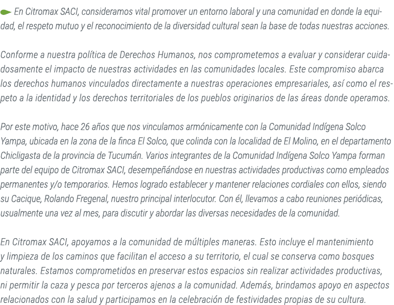 ￼ En Citromax SACI, consideramos vital promover un entorno laboral y una comunidad en donde la equidad, el respeto mu...