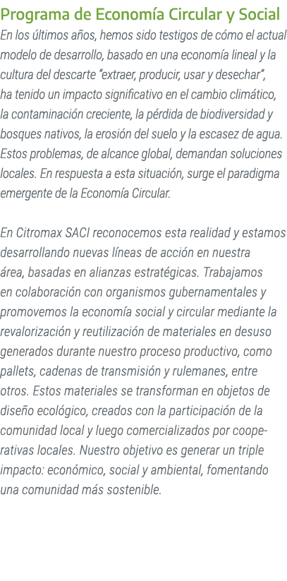 Programa de Econom a Circular y Social En los ltimos a os, hemos sido testigos de c mo el actual modelo de desarroll...