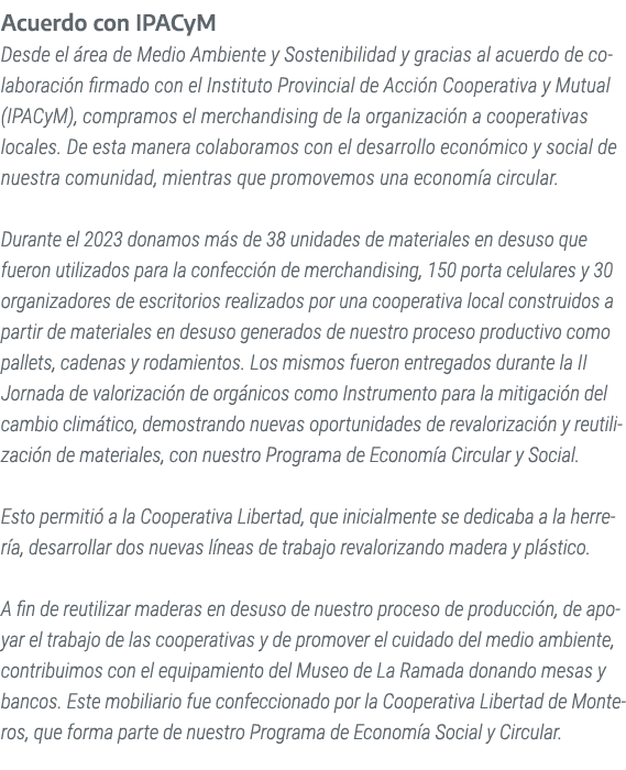 Acuerdo con IPACyM Desde el rea de Medio Ambiente y Sostenibilidad y gracias al acuerdo de colaboraci n firmado con ...