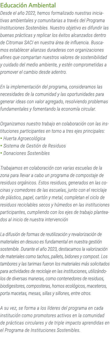Educaci n Ambiental Desde el a o 2022, hemos formalizado nuestras iniciativas ambientales y comunitarias a trav s del...