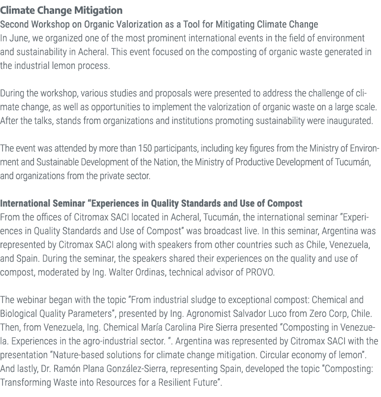 Climate Change Mitigation Second Workshop on Organic Valorization as a Tool for Mitigating Climate Change In June, we...